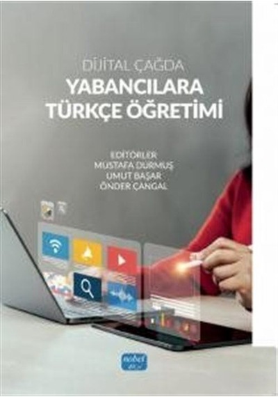 Dijital Çağda Yabancılara Türkçe Öğretimi / Kolektif