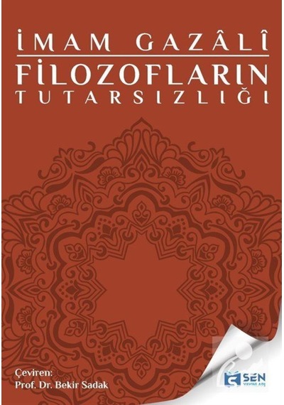 Filozofların Tutarsızlığı / Imam Gazali 9786057008145