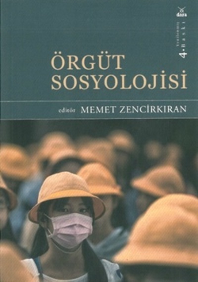 Örgüt Sosyolojisi Memet Zencirkıran Dora N11.3291