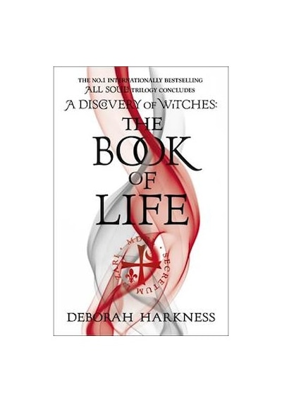 The Book of Life (All Souls 3) - Deborah Harkness - Headline Book Publishing