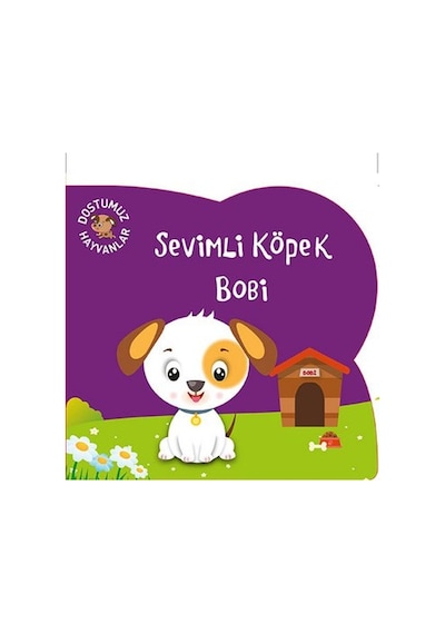 Sevimli Köpek Bobi- Net Çocuk Yayınları