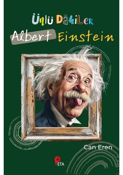 Ünlü Dahiler: Albert Einstein / Can Eren