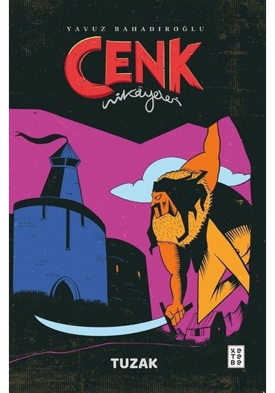 Cenk Hikayeleri / Tuzak / Yavuz Bahadıroğlu