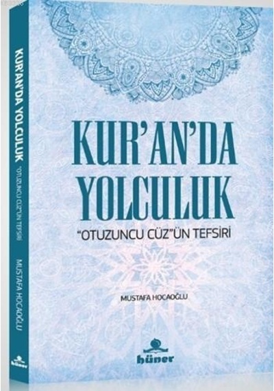 Kuranda Yolculuk Hüner Yayınevi