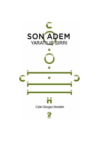 Son Adem - Yaratılış Sırrı - Cafer Gezgez Abdullah - İştirak Yayınları