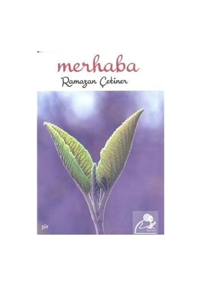 Merhaba - Ramazan Çetiner - Sinada Yayınevi