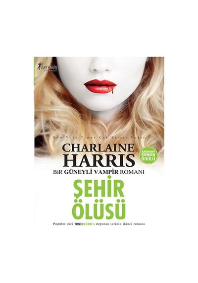 Şehir Ölüsü - Sookie Stackhouse serisi 2.Kitap - Charlaine Harris - Artemis Yayınları