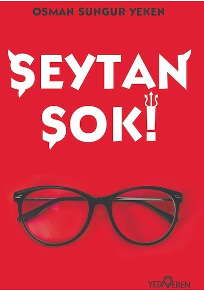 Şeytan Şok! - Osman Sungur Yeken - Yediveren Yayınları