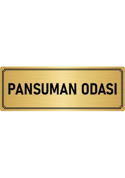 Metal Yönlendirme Levhası, Departman Kapı İsimliği Pansuman Odası 10x20 cm Altın Renk