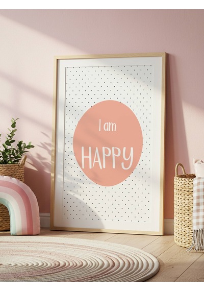 I Am Happy Dijital Baskı Poster Turuncu Çerçevesiz