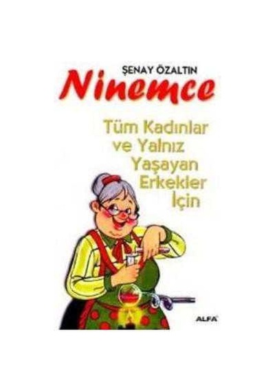 Ninemce - Tüm Kadınlar Ve Yanlız Yaşayan Erkekler İçin
