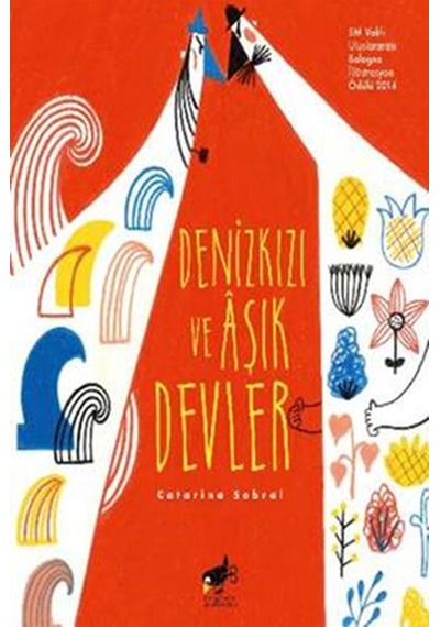 Denizkızı ve Aşık Devler - Catarina Sobral - Sarıgaga