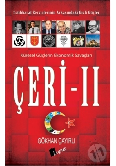 Çeri 2-İstihbarat Servislerinin Arkasındaki Gizli Güçler - Gökhan Çayırlı - Lopus