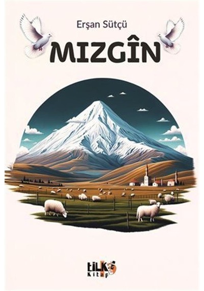 Mızgîn / Erşan Sütçü