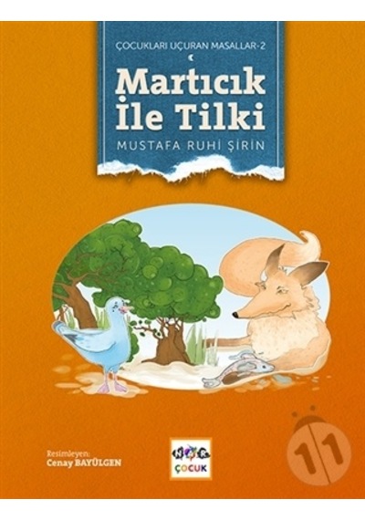 Martıcık ile Tilki Ciltsiz . Nar Yayınları