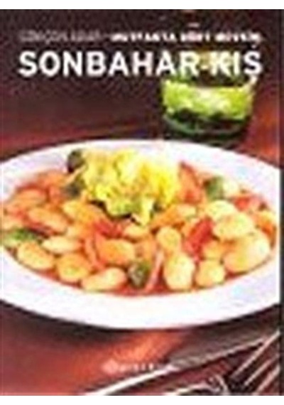 Mutfakta Dört Mevsim: Sonbahar -Kış / Gökçen Adar