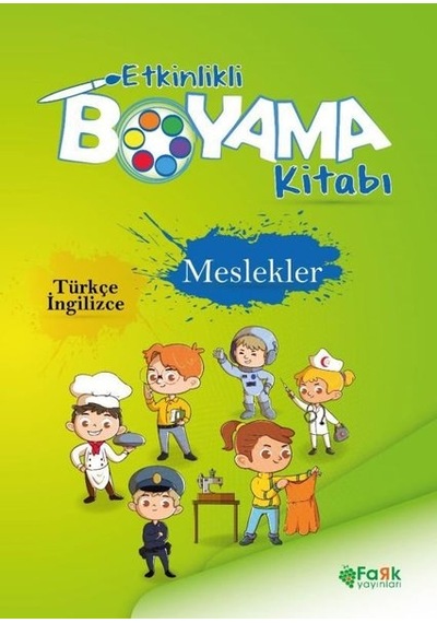 Meslekler - Etkinlikli Boyama Kitabı - Türkçe - İngilizce- Fark Yayınları