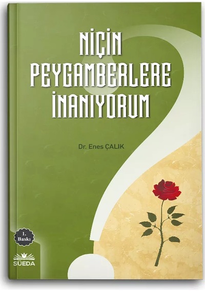 Niçin Peygamberlere İnanıyorum