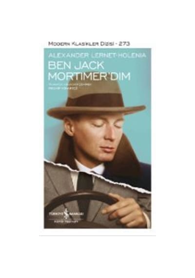 Ben Jack Mortimer'dım Ciltli / Alexander Lernet-holenia