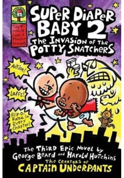 The Invasion Of The Potty Snatchers Super Diaper Baby 2