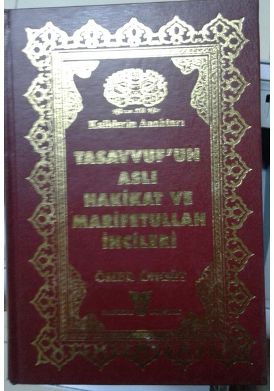 Tasavvuf’Un Aslı Hakikat Ve Marifetullah Incileri Yaldızlı