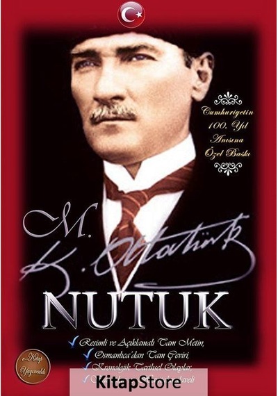 Nutuk - Resimli ve Açıklamalı Tam Metin Osmanlıcadan Tam Çeviri - Mustafa Kemal Atatürk - E Kitap Yayıncılık