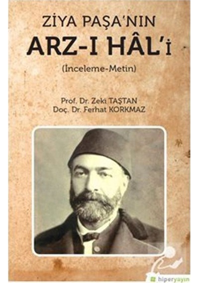 Ziya Paşa'nın Arz-ı Hal'i - Ferhat Korkmaz - Hiperlink