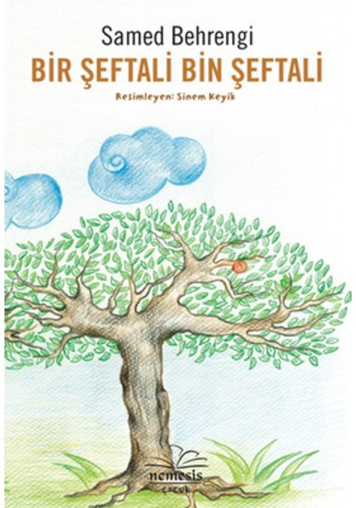 Bir Şeftali Bin Şeftali - Samed Behrengi - Nemesis Kitap
