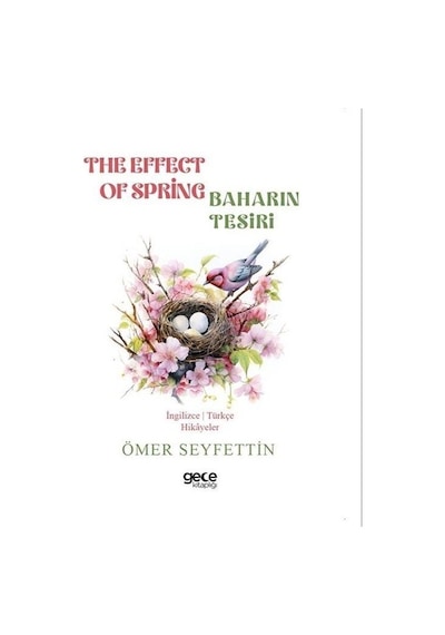 The Effect Of Spring - Baharın Tesiri / Ömer Seyfettin
