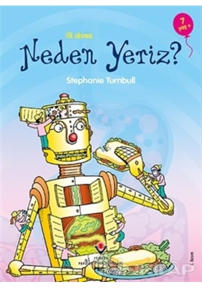 İlk Okuma  - Neden Yeriz ?  - Stephanie Turnbull  - Tübitak Yayınları