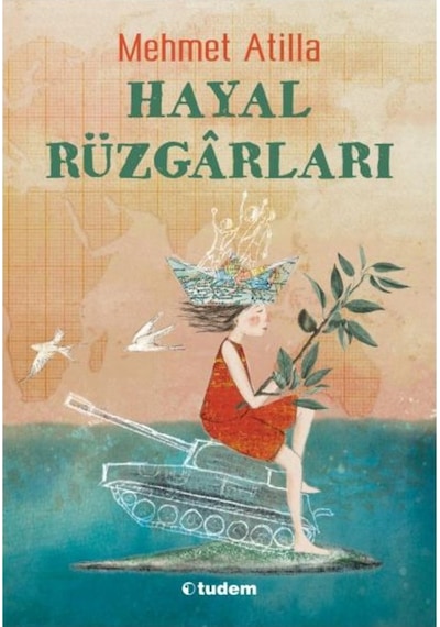 Hayal Rüzgarları - Mehmet Atilla - Tudem Yayınları