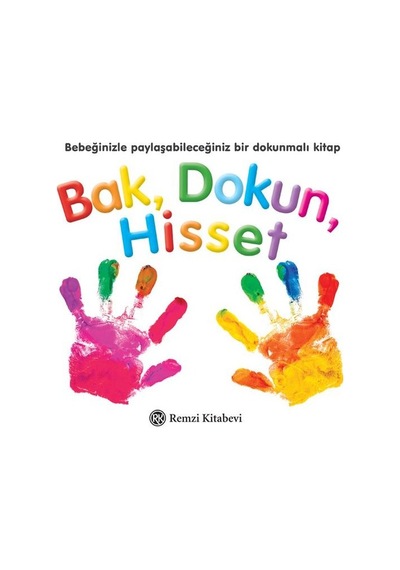 Bak Dokun Hisset- Remzi Kitabevi