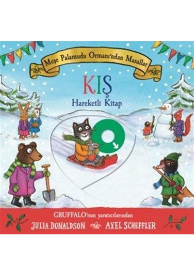 Meşe Palamudu Ormanı'ndan Masallar - Kış Hareketli Kitap / J...
