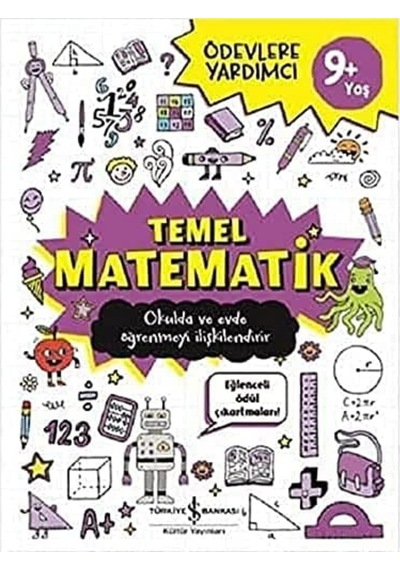 Temel Matematik 9+ Yaş : Ödevlere Yardımcı