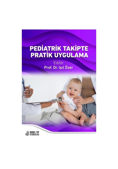 Pediatrik Takipte Pratik Uygulama