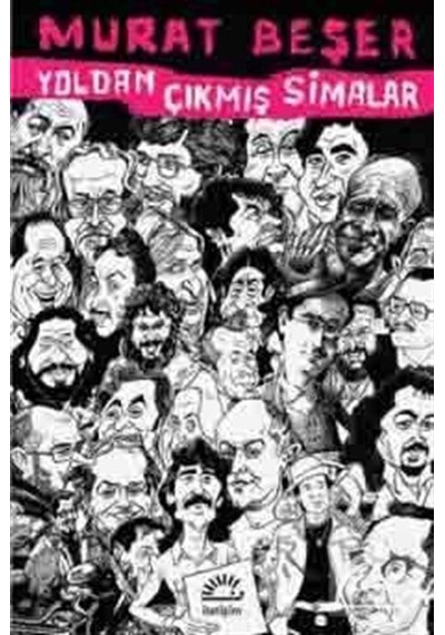 Yoldan Çıkmış Simalar - Murat Beşer
