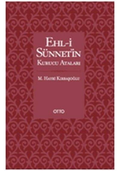 Ehli Sünnetin Kurucu Ataları Karton Kapak Otto Yayınları