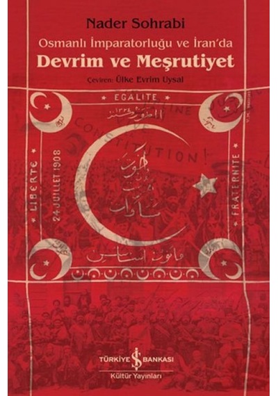 Osmanlı İmparatorluğu Ve İran Da Devrim Ve Meşrutiyet - Yqbx-665867