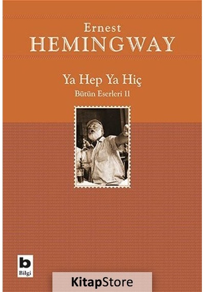 Kitapstore Ya Hep Ya Hiç / Ernest Hemingway