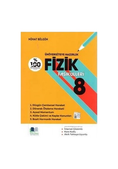 Nihat Bilgin Fizik Fasikülleri-8  -  Nihat Bilgin  -  Nihat Bilgin Yayıncılık