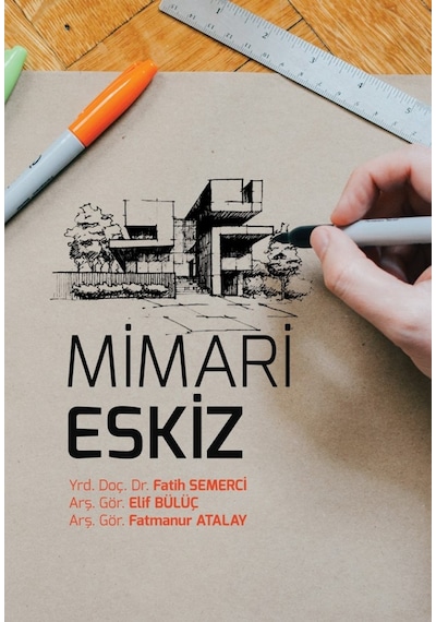 Mimari Eskiz - Fatih Semerci -  Elif Bülüç - Çizgi Kitabevi