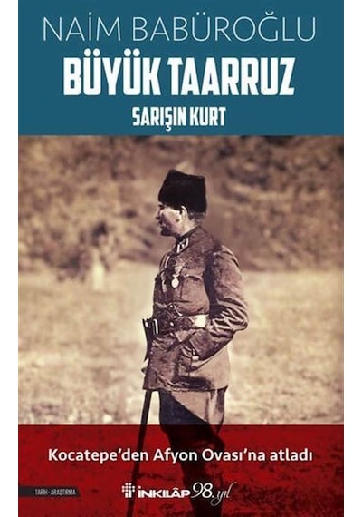 Büyük Taarruz / Naim Babüroğlu