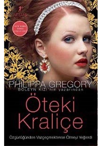 Öteki Kraliçe - Philippa Gregory - Artemis Yayınları