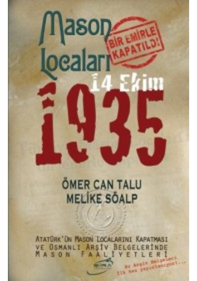 Mason Locaları Bir Emirle Kapatıldı Melike Söalp Şira Yayinla 9786054182558