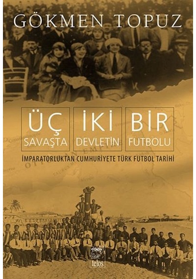 Üç Savaşta İki Devletin Bir Futbolu - Ybve-716105