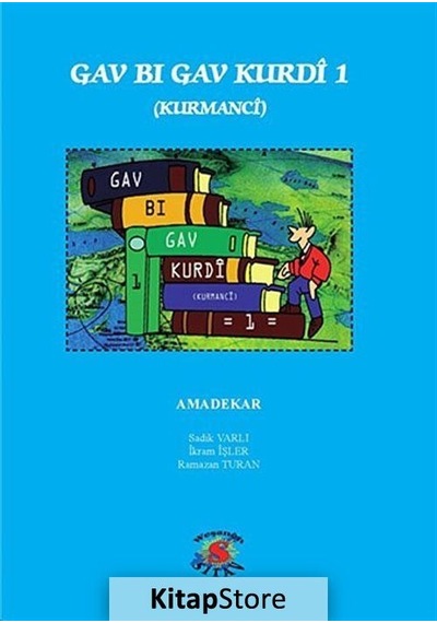 Gav Bi Gav Kurdi - İkram İşler -  Sadık Varlı - Sitav yayınevi