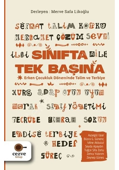 Sınıfta Tek Başına - Cezve Kitap