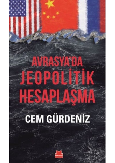 Avrasya Da Jeopolitik Hesaplaşma - Glob-665706