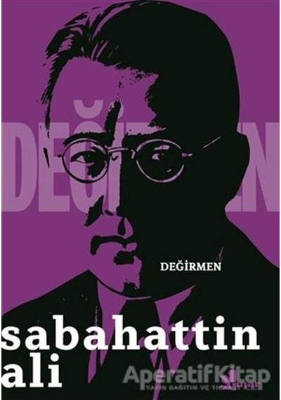 Değirmen - Sabahattin Ali - Çınar Yayınları