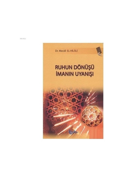 Ruhun Dönüşü İmanın Uyanışı